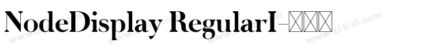 NodeDisplay RegularI字体转换